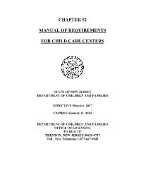 N.J.A.C. 3A:52 Manual of Requirements for Child Care Centers