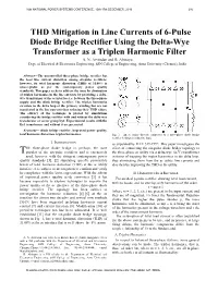 THD Mitigation in Line Currents of 6-Pulse Diode Bridge Rectifier Using the Delta-Wye Transformer As a Triplen Harmonic Filter A