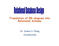 Translation of ER-Diagram Into Relational Schema