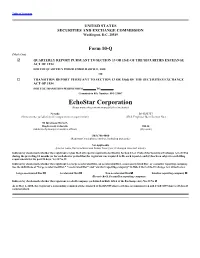 Echostar Corporation (Exact Name of Registrant As Specified in Its Charter)
