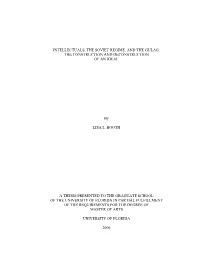 Intellectuals, the Soviet Regime, and the Gulag: the Construction and Deconstruction of an Ideal