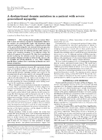 A Dysfunctional Desmin Mutation in a Patient with Severe Generalized Myopathy