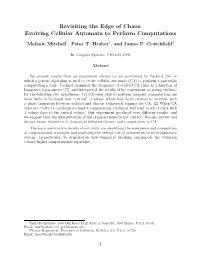 Revisiting the Edge of Chaos: Evolving Cellular Automata to Perform Computations