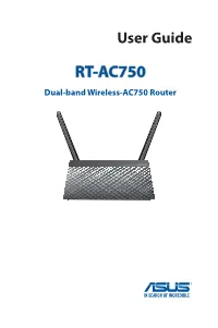RT-AC750 Dual-Band Wireless-AC750 Router E12647 First Edition March 2017