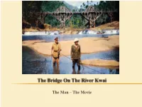 The Bridge on the River Kwai