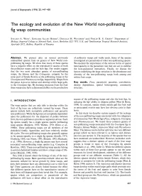 The Ecology and Evolution of the New World Non-Pollinating Fig Wasp