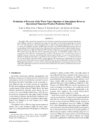 Evaluation of Forecasts of the Water Vapor Signature of Atmospheric Rivers in Operational Numerical Weather Prediction Models