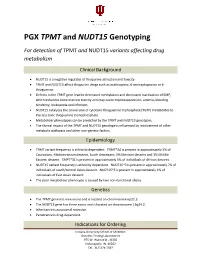 PGX TPMT and NUDT15 Genotyping for Detection of TPMT and NUDT15 Variants Affecting Drug Metabolism