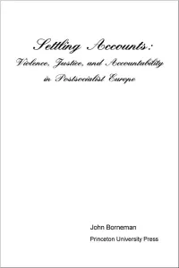 Settling Accounts: Violence, Justice, and Accountability In