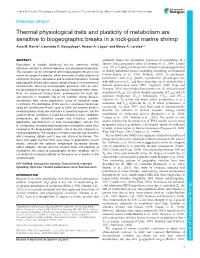 Thermal Physiological Traits and Plasticity of Metabolism Are Sensitive to Biogeographic Breaks in a Rock-Pool Marine Shrimp Aura M