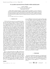 On a Possible Connection Between Chandler Wobble and Dark Matter