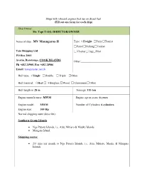 Ships with Inboard Engines That Run on Diesel Fuel (Fill out One Form for Each Ship)