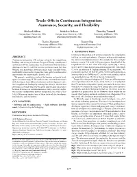Trade-Offs in Continuous Integration:Assurance, Security, And