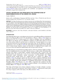 SPATIAL DISTRIBUTION and PROBLEMS in the INTERPRETATION of RADIOCARBON DATES of the SUNGIR SITE, RUSSIA Taisiya Soldatova