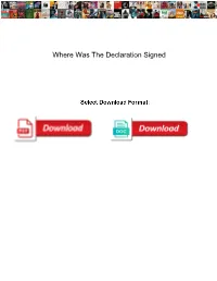 Where Was the Declaration Signed