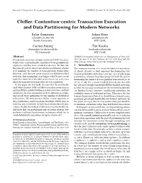 Chiller: Contention-Centric Transaction Execution and Data Partitioning For