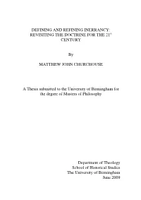 DEFINING and REFINING INERRANCY: REVISITING the DOCTRINE for the 21St CENTURY