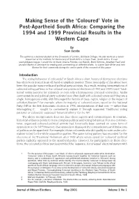 Making Sense of the 'Coloured' Vote in Post-Apartheid South Africa: Comparing the 1994 and 1999 Provincial Results in the We