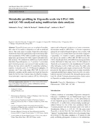 Metabolite Profiling in Trigonella Seeds Via UPLC-MS and GC-MS Analyzed Using Multivariate Data Analyses