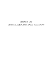 Appendix 14.1 Archaeological Desk Based Assessment