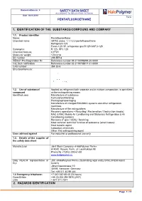 Safety Data Sheet Pentafluoroethane 1. Identification of the Substance/Compound and Company 2. Hazards Identification