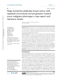 Huge Borderline Phyllodes Breast Tumor with Repeated Recurrences Open Access to Scientific and Medical Research DOI: 171714