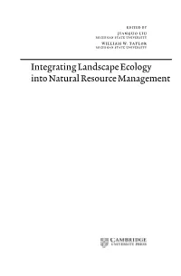 Integrating Landscape Ecology Into Natural Resource Management