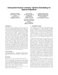Unbounded Human Learning: Optimal Scheduling for Spaced Repetition