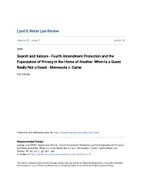 Fourth Amendment Protection and the Expectation of Privacy in the Home of Another: When Is a Guest Really Not a Guest - Minnesota V