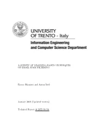 A Survey of Learning-Based Techniques of Email Spam Filtering