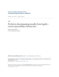 Predictors Discriminating Morality from Legality :: Moral Responsibility's Bottom Line. Kathleen M