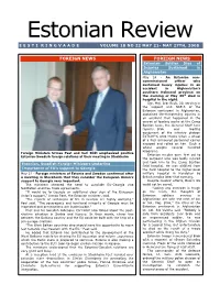 Estonian Review E E S T I R I N G V a a D E VOLUME 18 NO 22 MAY 21- MAY 27TH, 2008