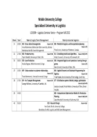 Molde University College Specialized University in Logistics LOG904 – Logistics Seminar Series – Program Fall 2012