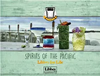 SPIRITS of the PACIFIC “For Me, Mezcal Is More Than a Spirit to Mix “All Tequila Is Mezcal, Or Drink Neat