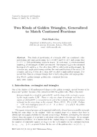 Two Kinds of Golden Triangles, Generalized to Match Continued Fractions