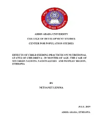 Addis Ababa University College of Development Studies Center for Population Studies Effects of Child Feeding Practices on Nutrit