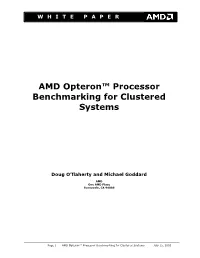AMD Opteron™ Processor Benchmarking for Clustered Systems
