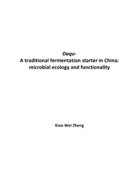Daqu- a Traditional Fermentation Starter in China: Microbial Ecology and Functionality