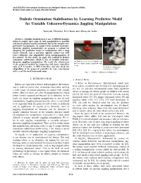 Diabolo Orientation Stabilization by Learning Predictive Model for Unstable Unknown-Dynamics Juggling Manipulation