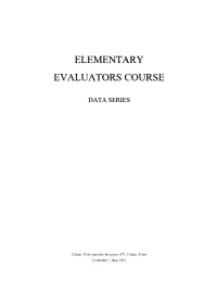 ELEMENTARY EVALUATORS COURSE II DATA SERIES A) Table of Contents, in Checksheet Order