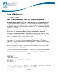 News Release for Immediate Release New Community Hall Officially Opens in Igloolik