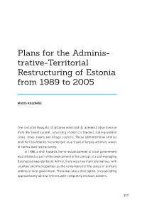 Plans for the Adminis Trativeterritorial Restructuring of Estonia from 1989
