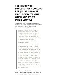 The Theory of Prosecution You Love for Julian Assange May Look Different When Applied to Jason Leopold