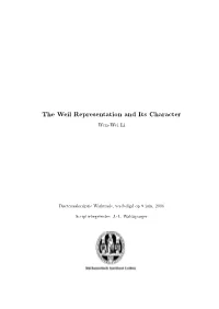 The Weil Representation and Its Character Wen-Wei Li