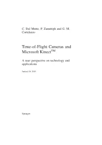 Time-Of-Flight Cameras and Microsoft Kinect TM