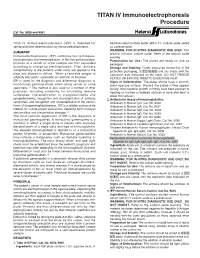 TITAN IV Immunoelectrophoresis Procedure