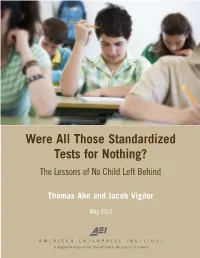 Were All Those Standardized Tests for Nothing? the Lessons of No Child Left Behind