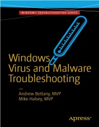 Windows Virus and Malware Troubleshooting Andrew Bettany (MVP) Microsoft, York, North Yorkshire, UK