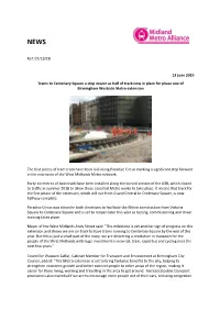 07/19/CB 13 June 2019 Trams to Centenary Square a Step Nearer As Half of Track Now in Place for Phase One of Birmingham