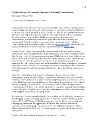 On the Relevance of Quantum Concepts to Dreaming Consciousness Montague Ullman, M.D